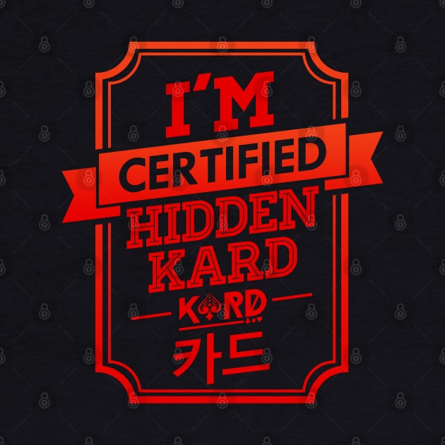 I'M CERTIFIED HIDDEN KARD by skeletonvenus